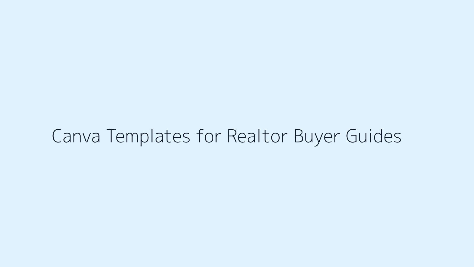 Canva Templates for Realtor Buyer Guides featured image