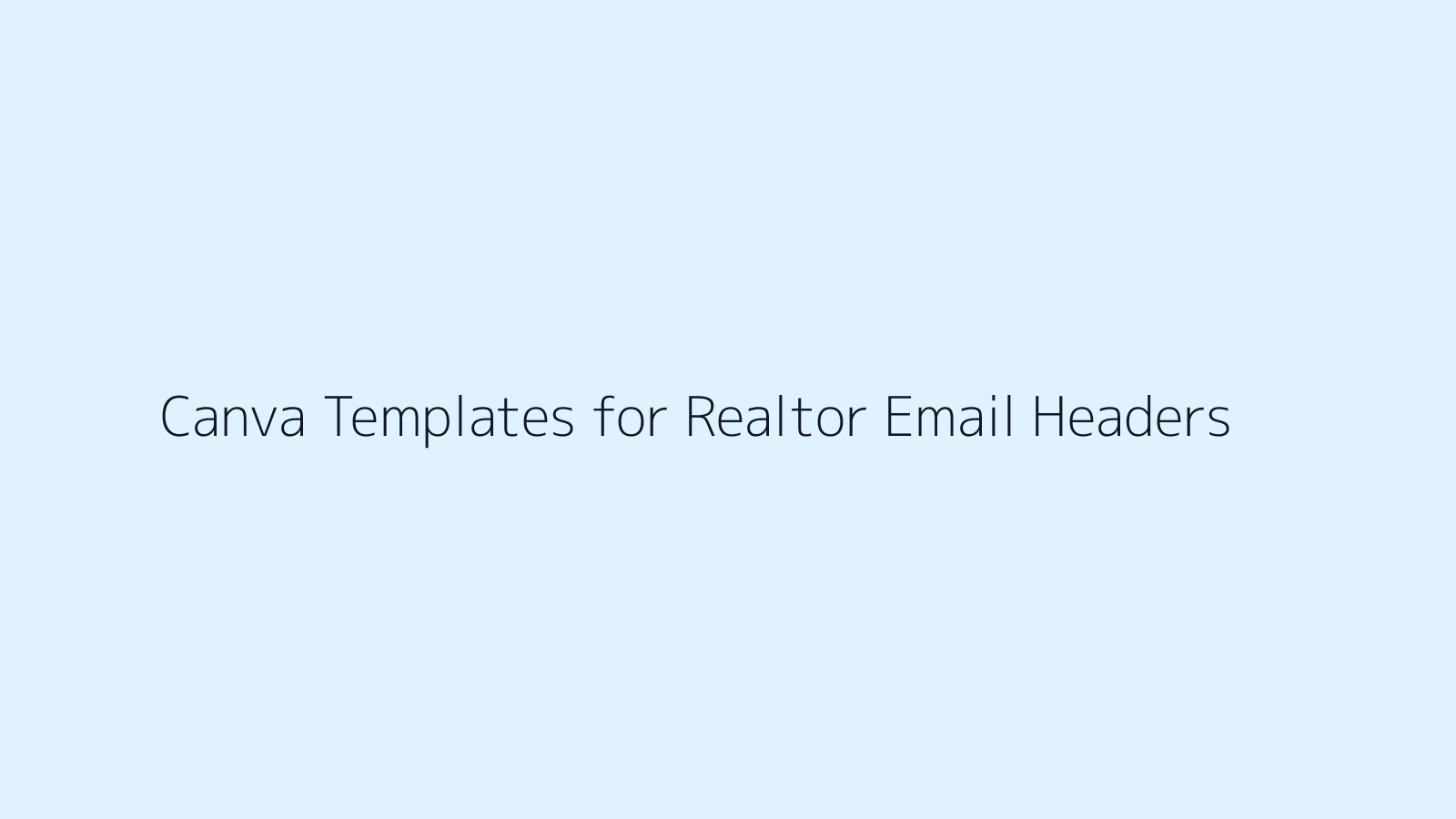 Canva Templates for Realtor Email Headers featured image