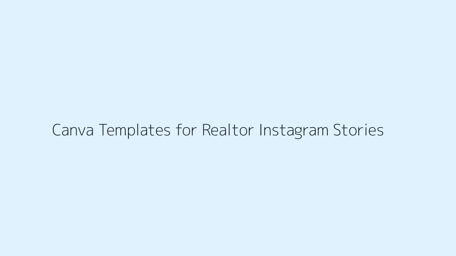 Canva Templates for Realtor Instagram Stories featured image
