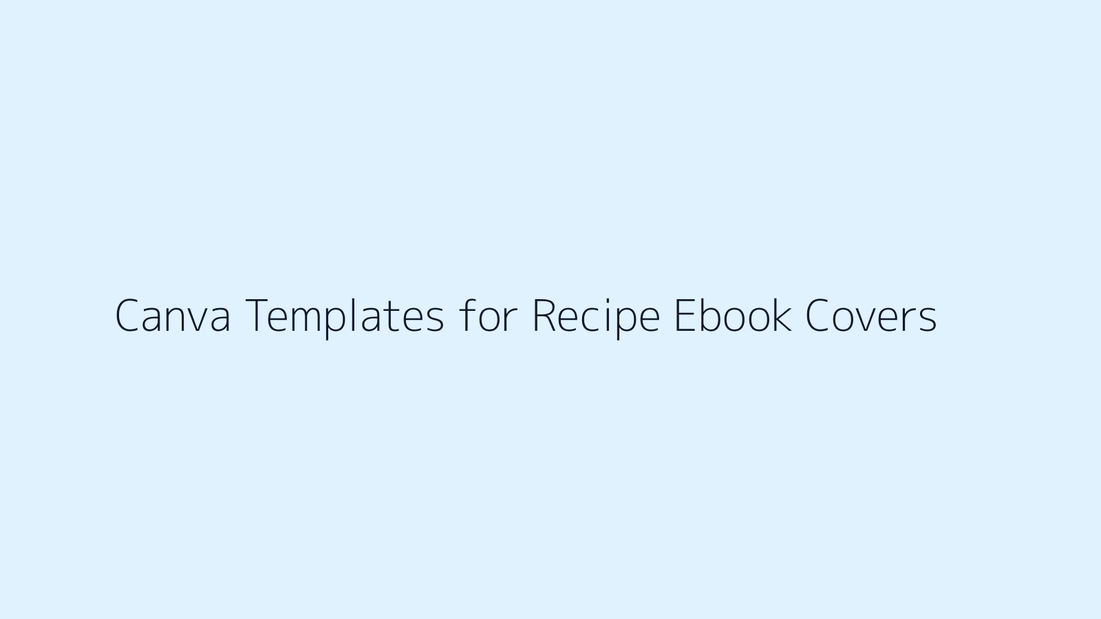 Canva Templates for Recipe Ebook Covers featured image