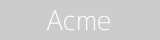Acme