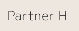 Partner H