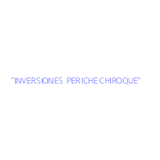 "INVERSIONES  PERICHE CHIROQUE"