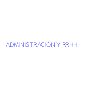 ADMINISTRACIÓN Y RRHH