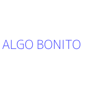 ALGO BONITO