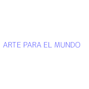 ARTE PARA EL MUNDO