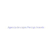 Agencia de viajes Perú go travels
