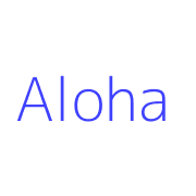 Aloha