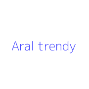 Aral trendy