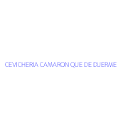 CEVICHERIA CAMARON QUE DE DUERME