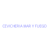 CEVICHERIA MAR Y FUEGO