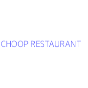 CHOOP RESTAURANT