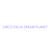 CIRCO ITALIA DREAM PLANET