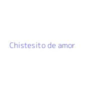 Chistesito de amor
