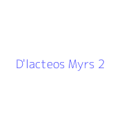 D'lacteos Myrs 2