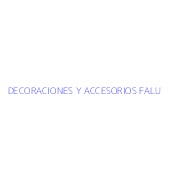 DECORACIONES Y ACCESORIOS FALU