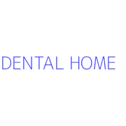 DENTAL HOME