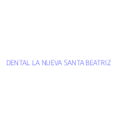 DENTAL LA NUEVA SANTA BEATRIZ