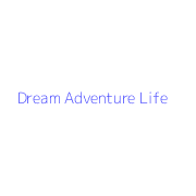Dream Adventure Life