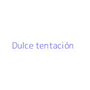 Dulce tentación