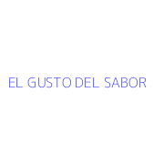 EL GUSTO DEL SABOR
