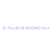 EL TALLER DE ANTONIO VELA