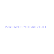 ESTACION DE SERVICIOS RIO VIEJO II