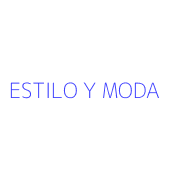 ESTILO Y MODA