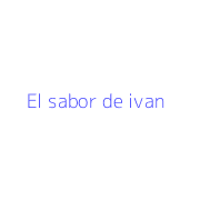 El sabor de ivan