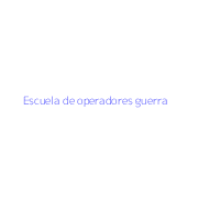 Escuela de operadores guerra