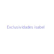 Exclusividades isabel