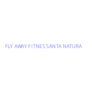 FLY AWAY FITNES SANTA NATURA