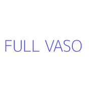 FULL VASO