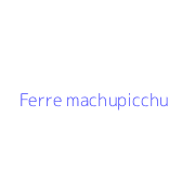Ferre machupicchu