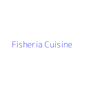 Fisheria Cuisine
