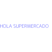 HOLA SUPERMERCADO