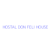 HOSTAL DON FELI HOUSE