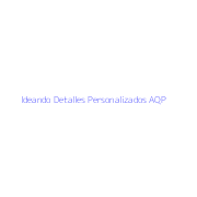 Ideando Detalles Personalizados AQP