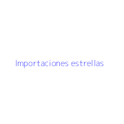Importaciones estrellas