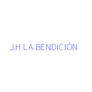 J.H LA BENDICIÓN
