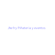 Jhefry Piñateria y eventos
