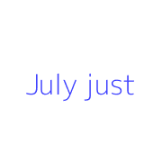 July just