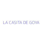 LA CASITA DE GOYA