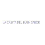 LA CASITA DEL BUEN SABOR