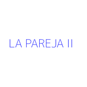 LA PAREJA II