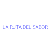 LA RUTA DEL SABOR