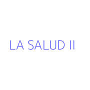 LA SALUD II