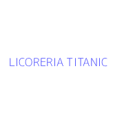 LICORERIA TITANIC