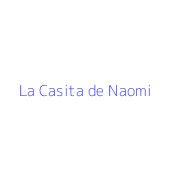 La Casita de Naomi