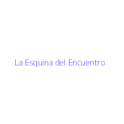 La Esquina del Encuentro